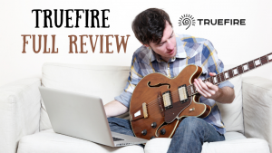 Truefire Review 2021 - The Best Place To Learn The Guitar?